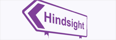 Graphic of Sign saying Hindsight